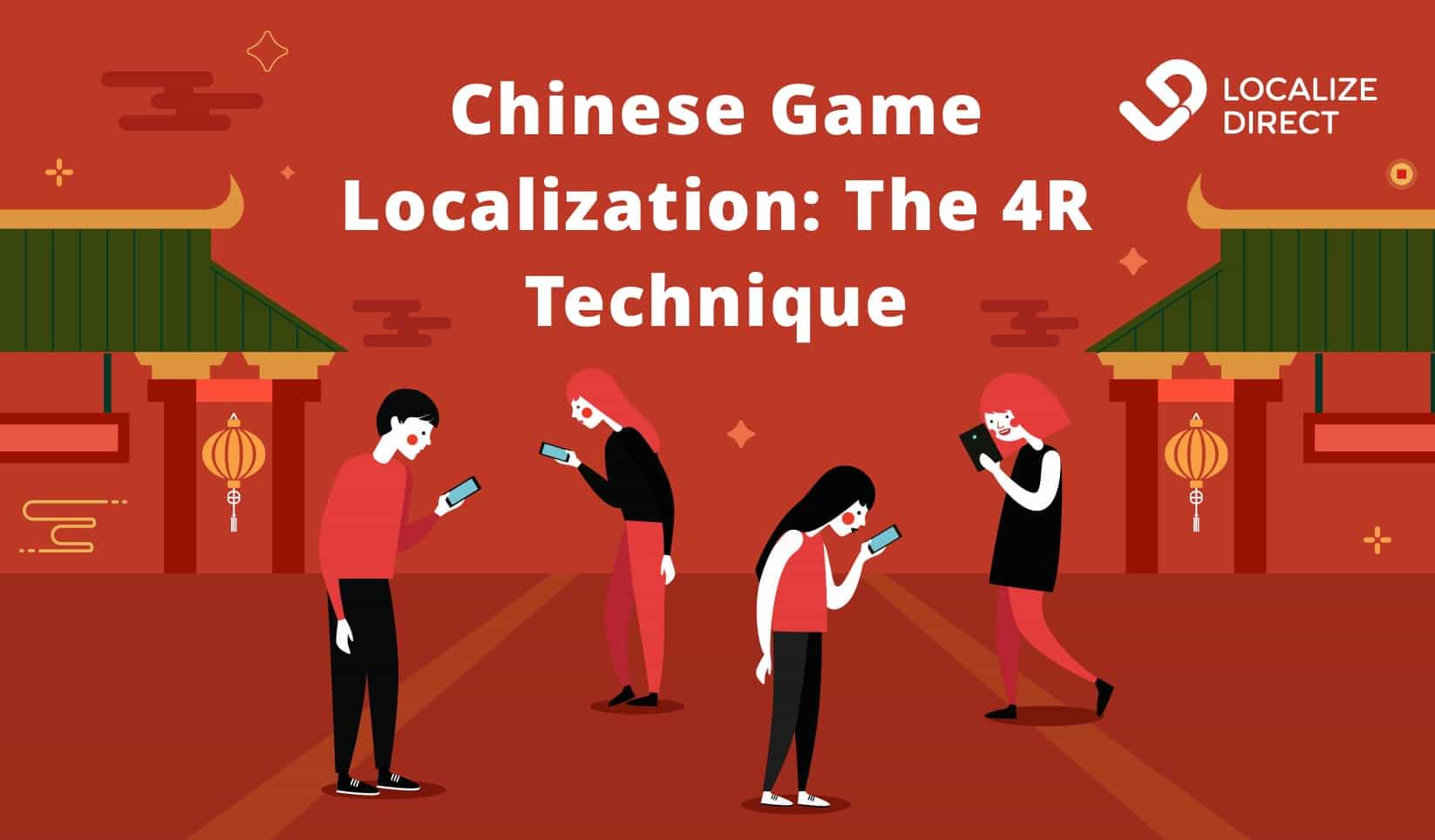 Chinese Game Localization 2022 Translate Games With This 4R Technique